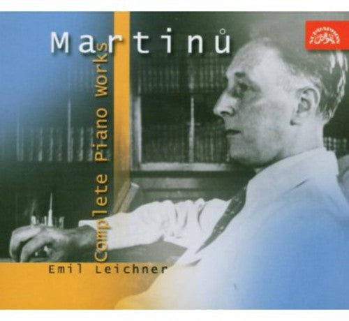 Bohuslav Martinu: Piano Works