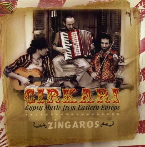 Cirkari: Gypsy Music from Eastern Europe