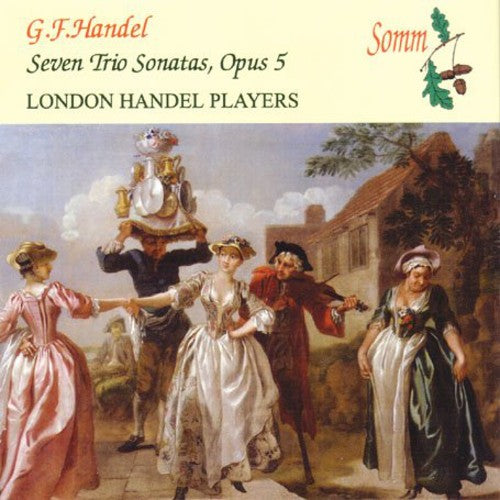 Handel: Trio Sonatas, Op 5 / London Handel Players