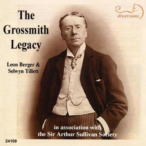 Berger, Leon: The Grossmith Legacy