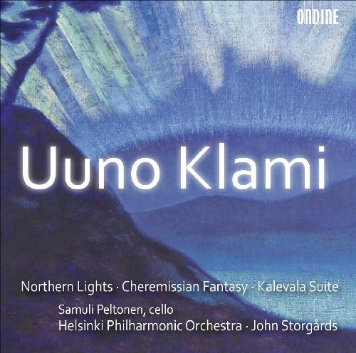 Klami: Northern Lights, Cheremissian Fantasy / Peltonen, Storgards, Helsinki PO