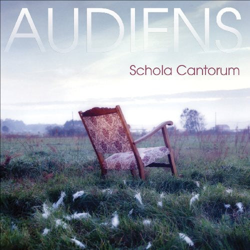 Audiens / Schola Cantorum