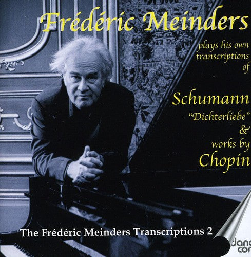 The Fréderic Meinders Transcriptions 2