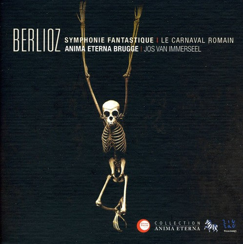 Berlioz: Symphonie fantastique - Le carnaval romain