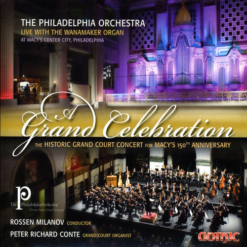 A Grand Celebration / Milanov, Conte, Philadelphia Orchestra