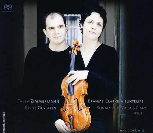 Brahms, Clarke, Vieuxtemps: Viola Sonatas / Tabea Zimmermann, Kirill Gerstein