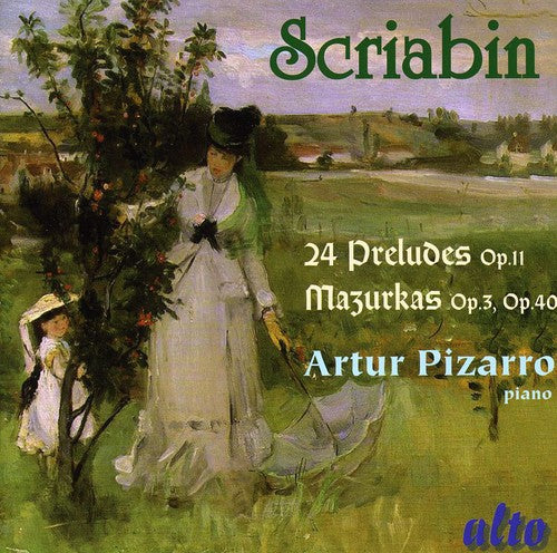 Scriabin: 24 Preludes, Op. 11 / Mazurkas, Op. 3 & 40