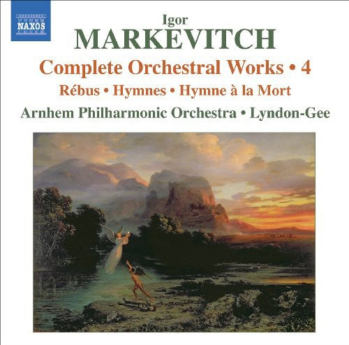 Markevitch, I.: Complete Orchestral Works, Vol. 4