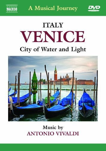 A Musical Journey: Venice - Music By Vivaldi