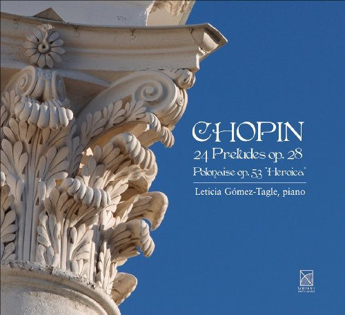 Chopin: 24 Preludes, Op. 28; Polonaise, Op. 53 "heroica"