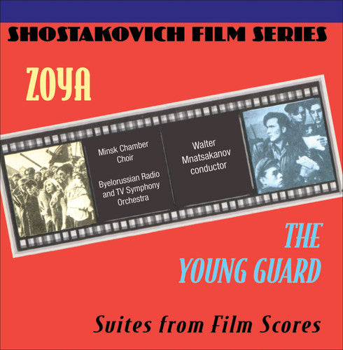 Zoya & The Young Guard - Suites From Film Scores