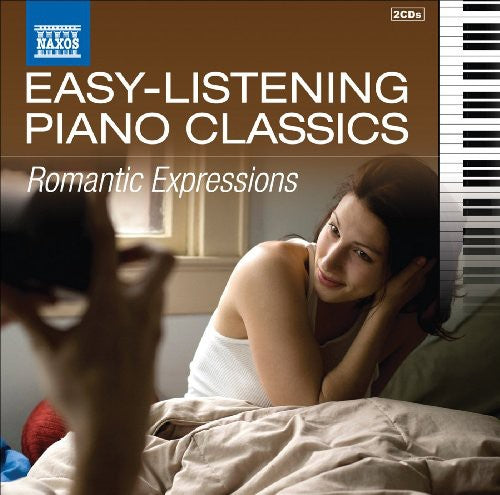 Easy-Listening Piano Classics: Romantic Expressions