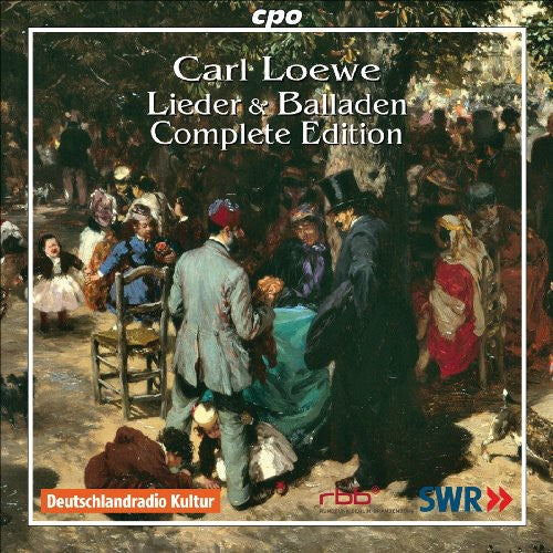 Loewe: Lieder & Balladen: Complete Edition