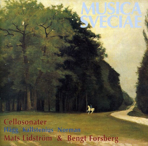 Hägg, Kallstenius, Norman: Cellosonater / Cello Sonatas