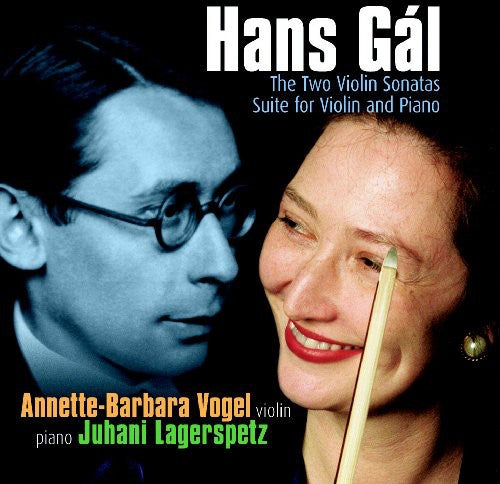 Gal: The Two Violin Sonatas - Suite for Violin and Piano