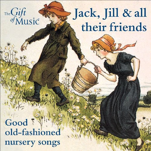 Vocal Music (Children's Songs) (Jack, Jill and All Their Fri