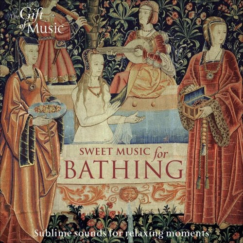 Sweet Music for Bathing