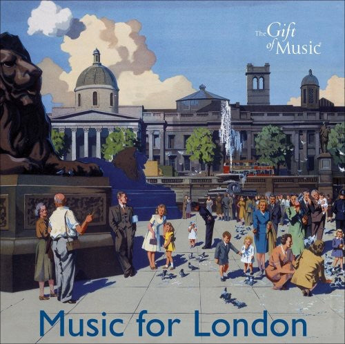 MUSIC FOR LONDON - Music for a Historic City