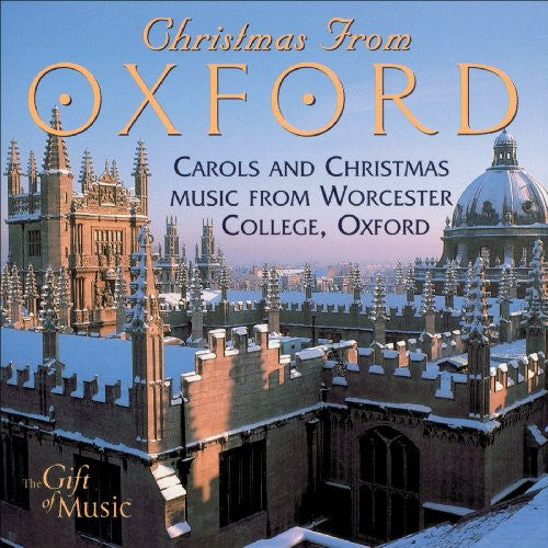 Christmas From Oxford - Carols and Christmas Music From Worc