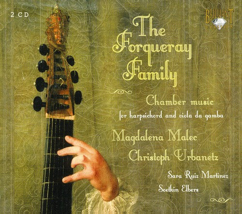 Forqueray Family - Chamber Music For Harpsichord & Viola Da Gamba