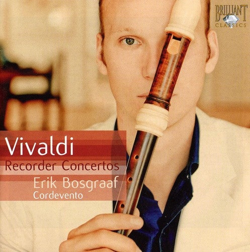 Vivaldi: Recorder Concertos / Erik Bosgraaf, Cordevento