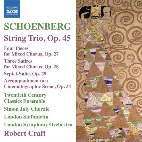 Schoenberg: String Trio, Four Pieces For Mixed Chorus / Craft, London Sinfonietta