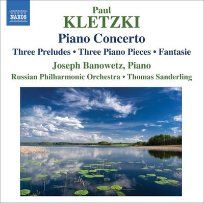 Kletzki: Piano Concerto, Three Preludes, Fantasie / Banowetz, Sanderling