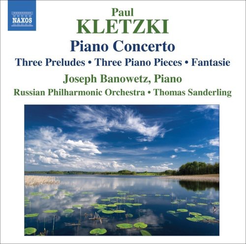 Kletzki: Piano Concerto, Three Preludes, Fantasie / Banowetz, Sanderling
