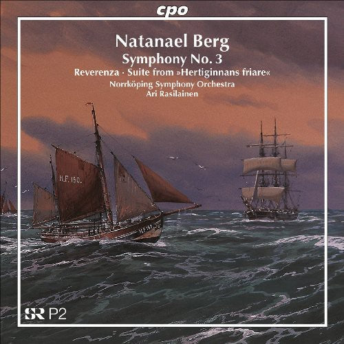 Berg: Symphony No. 3; Reverenza; Hertiginnans Friare Suite / Rasilainen,Norrkoping