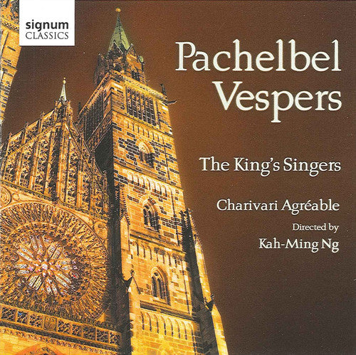 Pachelbel: Vespers / King's Singers, Charivari Agreable