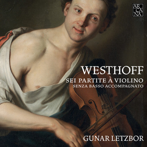 Westhoff: 6 Partitas for Solo Violin