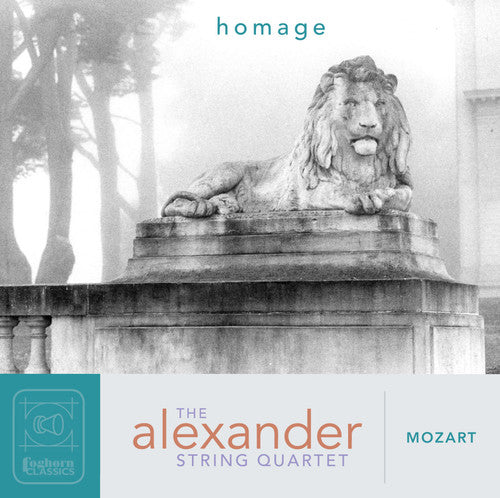 Homage - Mozart: The Haydn Quartets / Alexander String Quartet