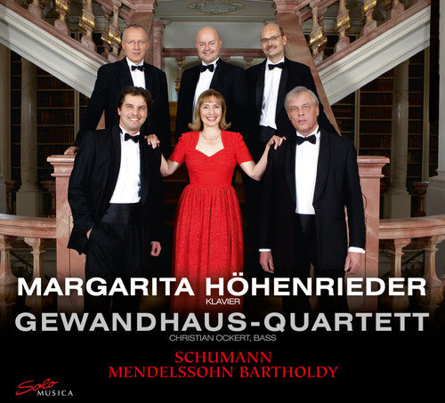 Schumann: Piano Quartet, Op. 47 / Mendelssohn: Sextet, Op. 1