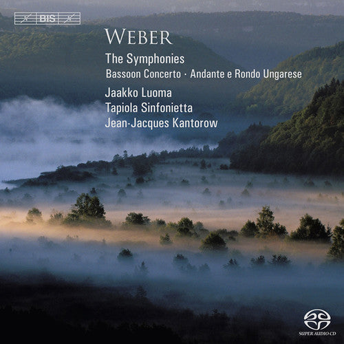Weber: Symphonies, Bassoon Concerto / Luoma, Kantorow