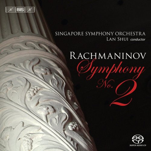 Rachmaninov: Symphony No 2, Vocalise / Shui, Singapore Symphony