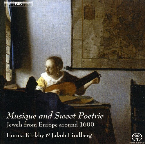 Musique and Sweet Poetrie / Emma Kirkby, Jakob Lindberg