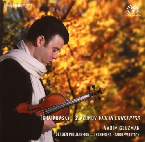 Glazunov, Tchaikovsky: Violin Concertos / Gluzman, Litton, Bergen PO