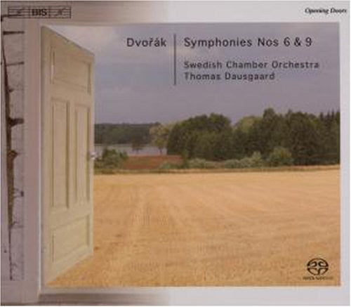 Dvorák: Symphonies No 6 & 9 / Dausgaard,  Svenska Kammarorkestern