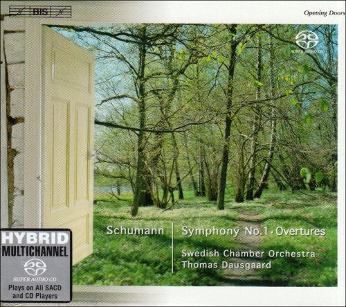 Schumann: Symphony No. 1 - Overtures
