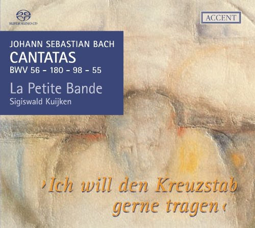 Bach, J.S.: Cantatas, Vol.  1  - Bwv 55, 56, 98, 180