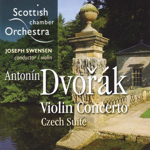 Dvorák: Violin Concerto & Czech Suite