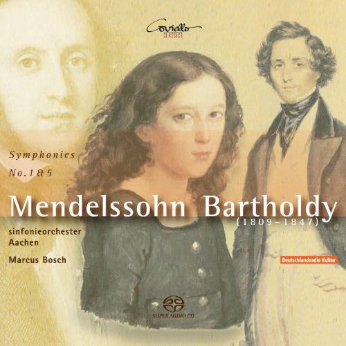Mendelssohn: Symphonies Nos. 1 & 5