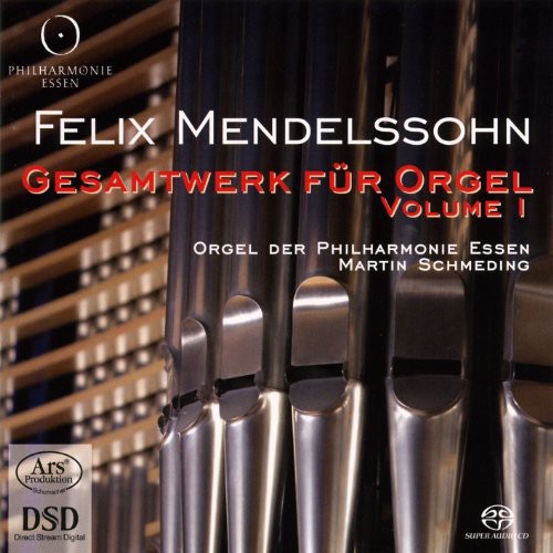 Mendelssohn, Felix: Organ Music, Vol. 1