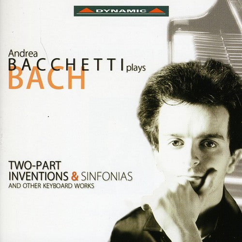 Bach: Two-Part Inventions & Sinfonias and Other Keyboard Wor