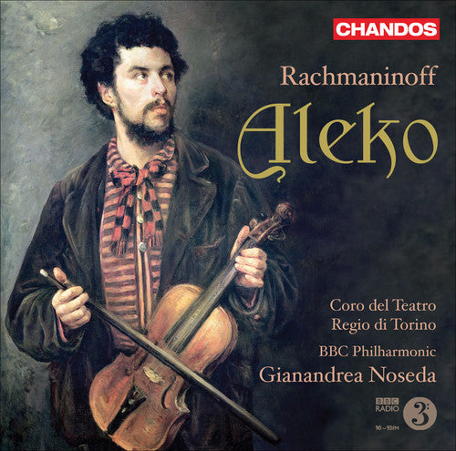 Rachmaninov: Aleko / Noseda, Murzaev, Akimov, BBC Philharmonic