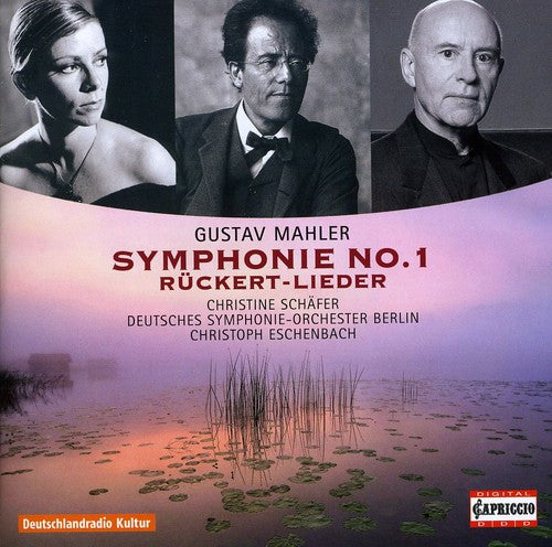 Mahler: Symphony No. 1; Ruckert-Lieder