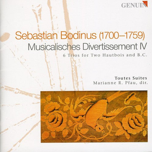 Bodinus, S.: Trio Sonatas Nos. 1-6 From Musikalischen Divert