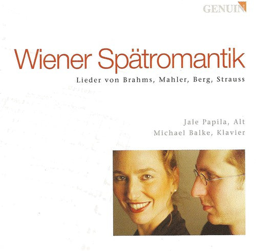 Vocal Recital: Papila, Jale - BRAHMS, J. / MAHLER, G. / BERG