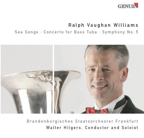 Vaughan Williams, R.: Sea Songs / Bass Tuba Concerto in F Mi