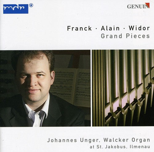 Organ Recital: Unger, Johannes - FRANCK, C. / ALAIN, J. / WI